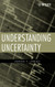 Understanding Uncertainty