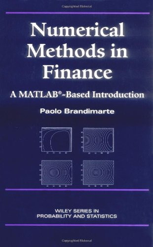 Numerical Methods In Finance and Economics