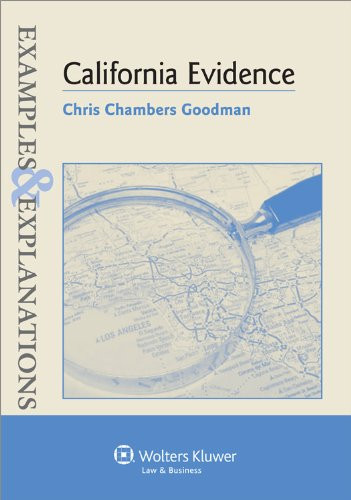 Examples & Explanations: California Evidence