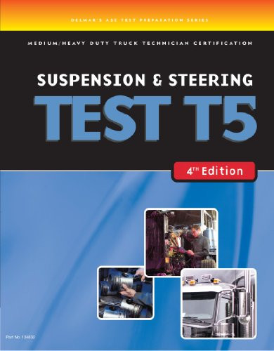 Ase Test Preparation - T5 Suspension and Steering