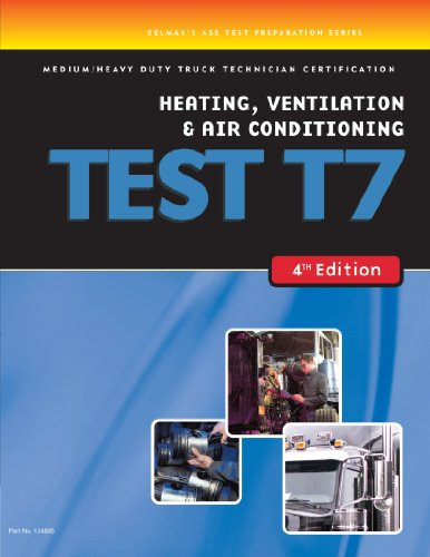 ASE Test Preparation - T7 Heating Ventilation and Air Conditioning