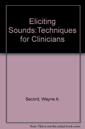 Eliciting Sounds
