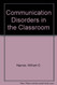Communication Disorders In the Classroom