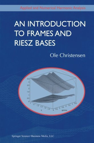 Introduction to Frames and Riesz Bases