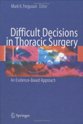 Difficult Decisions In Thoracic Surgery