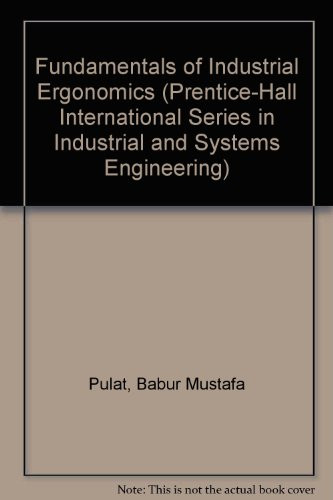 Fundamentals of Industrial Ergonomics
