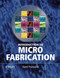 Introduction to Microfabrication