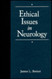 Ethical Issues In Neurology