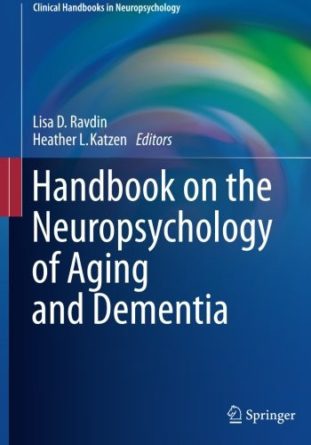 Handbook on the Neuropsychology of Aging and Dementia