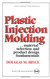 Plastic Injection Molding