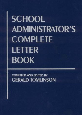 School Administrator's Complete Letter Book