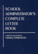 School Administrator's Complete Letter Book