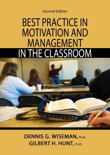 Best Practice In Motivation and Management In the Classroom