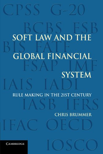 Soft Law and the Global Financial System