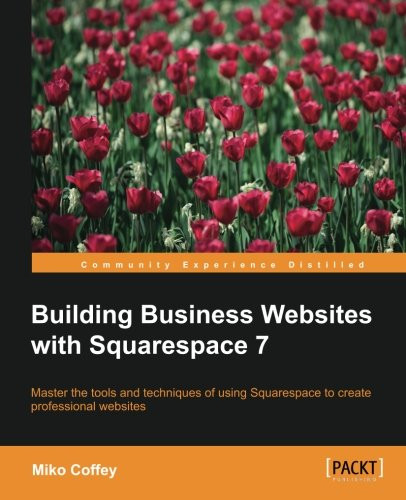 Building Business Websites with Squarespace