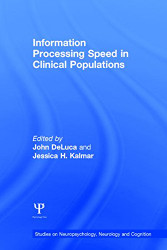 Information Processing Speed In Clinical Populations