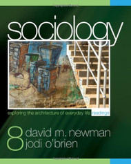 Sociology Exploring the Architecture of Everyday Life Readings
