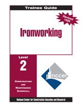Ironworking Level 2 Trainee Guide