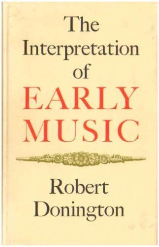 Interpretation of Early Music
