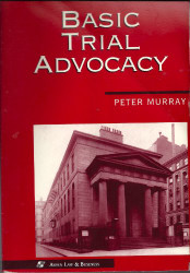 Basic Trial Advocacy