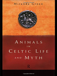 Animals In Celtic Life and Myth