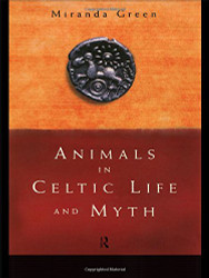 Animals In Celtic Life and Myth