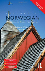 Colloquial Norwegian the Complete Course for Beginners