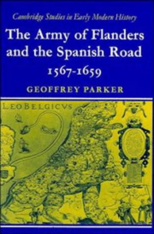 Army of Flanders and the Spanish Road 1567-1659