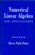 Numerical Linear Algebra and Applications
