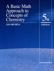 Basic Math Approach to the Concepts of Chemistry