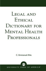 Legal and Ethical Dictionary for Mental Health Professionals