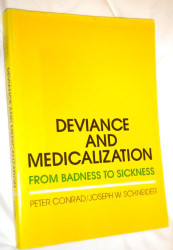 Deviance and Medicalization