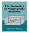 Geometry of Multivariate Statistics