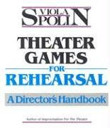 Theater Games for Rehearsal