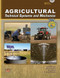 Agricultural Technical Systems and Mechanics