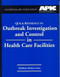 Quick Reference to Outbreak Investigation and Control In Health Care Facilities