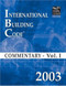International Building Code Commentary Volume 1