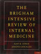 Brigham Intensive Review Of Internal Medicine