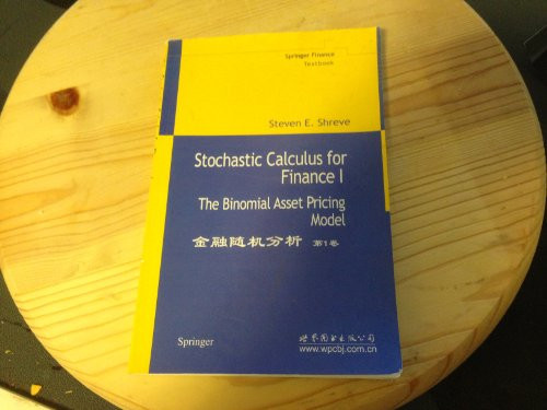 Stochastic Calculus for Finance I