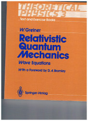 Relativistic Quantum Mechanics Wave Equations