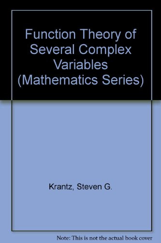 Function Theory of Several Complex Variables