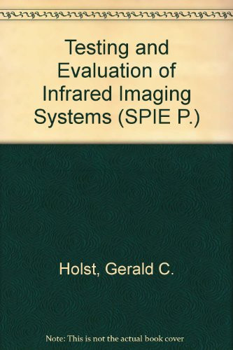Testing and Evaluation of Infrared Imaging Systems