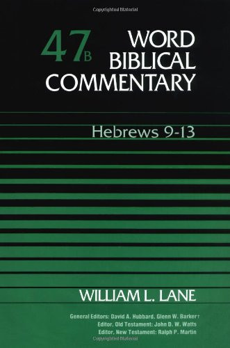 Word Biblical Commentary Vol 47b Hebrews 9-13