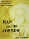 Man and the Cosmos
