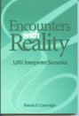 Encounters with Reality