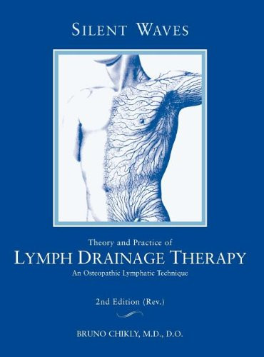 Skills & Values Theory & Practice of Lymph Drainage Therapy