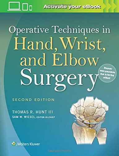 Operative Techniques in Hand Wrist and Elbow Surgery