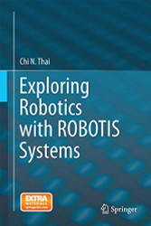 Exploring Robotics with ROBOTIS Systems