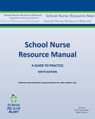 SCHOOL NURSE RESOURCE MANUAL