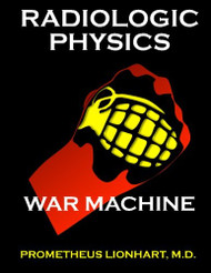 Radiologic Physics - War Machine